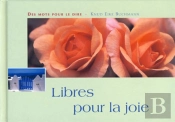 Libres Pour La Joie
