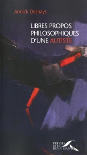 Libres Propos Philosophiques D'Une Autiste
