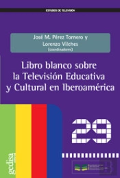 Libro Blanco Sobre La Televisión Educativa Y Cultural En Iberoamérica