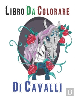 Bertrand.pt - Libro Da Colorare Di Cavalli