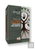 Libro De Actas Del Iv Congreso Internacional De Violencia Filio-Parental