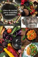 Libro De Cocina Para Comidas Saludables