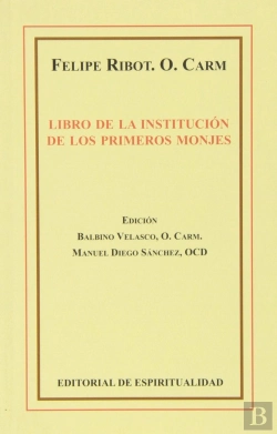 Bertrand.pt - Libro De La Institución De Los Primeros Monjes