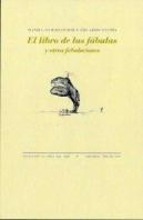 Libro De Las Fabulas Y Otras Fabulaciones,El
