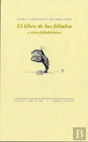 Libro De Las Fabulas Y Otras Fabulaciones,El