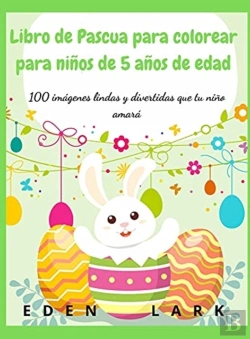 Bertrand.pt - Libro De Pascua Para Colorear Para Ninos De 5 Anos De Edad