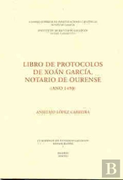 Libro De Protocolos De Xoán García, Notario De Ourense (Ano 1490)