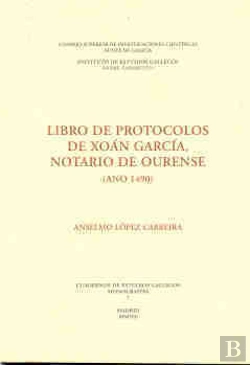Bertrand.pt - Libro De Protocolos De Xoán García, Notario De Ourense (Ano 1490)