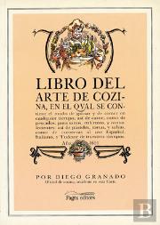 Libro Del Arte De La Cozina, Año 1614