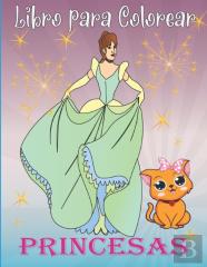 Libro Para Colorear Princesas