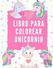 Libro Para Colorear Unicornio