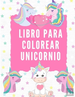 Bertrand.pt - Libro Para Colorear Unicornio