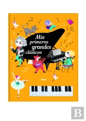 Libro Piano. Mis Primeros Grandes Clásicos