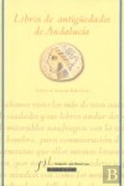 Libros De Antigüedades De Andaluc¡A
