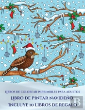Libros De Colorear Imprimibles Para Adultos (Libro De Pintar Navideno)