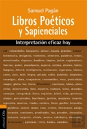 Libros Poéticos Y Sapienciales Del Antiguo Testamento. Interpretación Eficaz Hoy