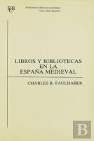 Libros Y Bibliotecas En La Espana Medieval