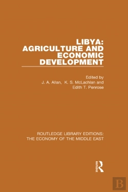 Bertrand.pt - Libya: Agriculture And Economic Development (Rle Economy Of Middle East)