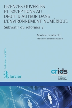 Bertrand.pt - Licences Ouvertes Et Réforme Du Droit D'Auteur Dans L'Enrvironnement Numérique (1re Édition)