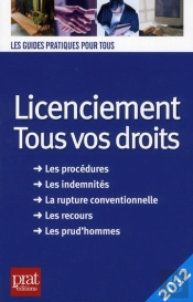 Licenciement Tous Vos Droits 2012