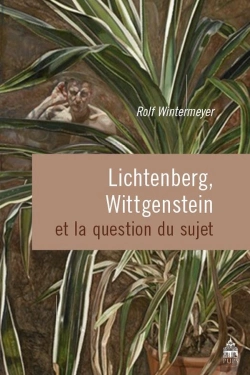 Bertrand.pt - Lichtenberg  Wittgenstein Et La Question Du Sujet