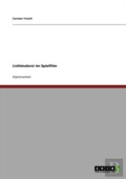 Lichtmalerei Im Spielfilm
