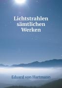 Lichtstrahlen Samtlichen Werken