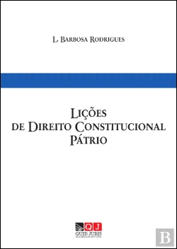 Bertrand.pt - Lições de Direito Constitucional Pátrio