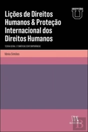 Lições de Direitos Humanos & Proteção Internacional dos Direitos Humanos
