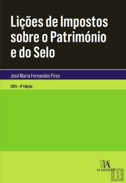 Bertrand.pt - Lições De Impostos Sobre O Património E Do Selo - 3.ª Edição