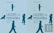 Lições de Pediatria - Volume I e Volume II