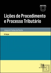 Lições de Procedimento e Processo Tributário