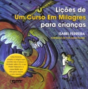Lições de Um Curso em Milagres Para Crianças