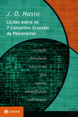 Bertrand.pt - Lições Sobre Os 7 Conceitos Cruciais Da Psicanálise