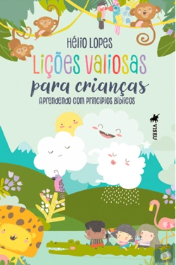 Bertrand.pt - Lições Valiosas Para Crianças