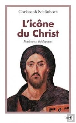 Bertrand.pt - L'Icone Du Christ - Fondements Theologiques