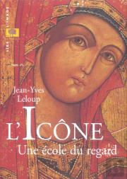 L'Icone ; Une Ecole Du Regard