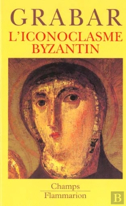 Bertrand.pt - L'Iconoclasme Byzantin