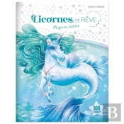 Licornes De Rêve : Magie Des Sirènes ; Cahier De Stickers