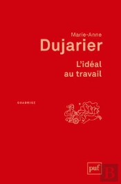 L'Idéal Au Travail (2e Édition)