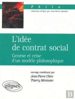 Bertrand.pt - L'Idée De Contrat Social - Genèse Et Crise D'Un Modèle Philosophique