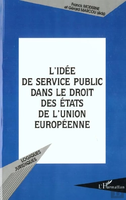 Bertrand.pt - L'Idee De Service Public Dans Le Droit Des Etats De L'Union Europeenne