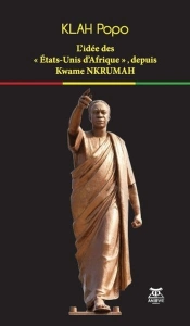 L'Idee Des Etats-Unis D'Afrique, Depuis Kwame Nkrumah