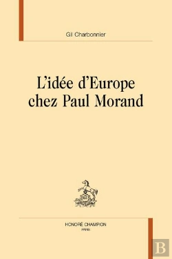 Bertrand.pt - L'Idée D'Europe Chez Paul Morand