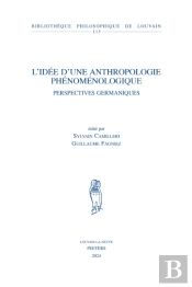 L'Idee D'Une Anthropologie Phenomenologique