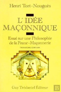 Bertrand.pt - L'Idée Maçonnique ; Essai Sur Une Philosophie De La Franc-Maçonnerie (3eb Édition)