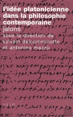 Bertrand.pt - L'Idée Platonicienne Dans La Philosophie Contemporaine ; Jalons