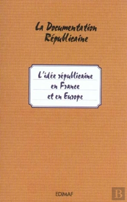 Bertrand.pt - L'Idée Républicaine En Europe