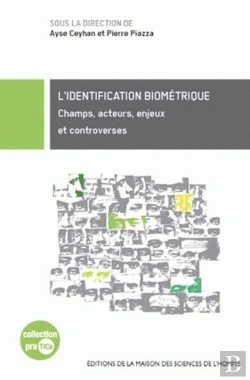 Bertrand.pt - L'Identification Biométrique ; Champs, Acteurs, Enjeux Et Controverses