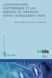 L'Identification Électronique Et Les Services De Confiance Depuis Le Règlement Eldas